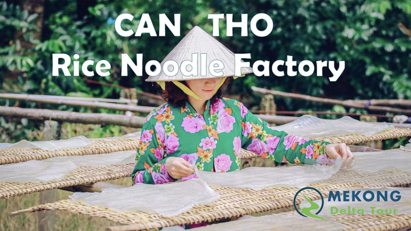 Visit a traditional rice noodle workshop near the floating market